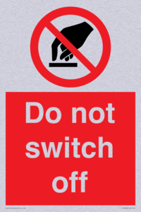 Do not switch off 